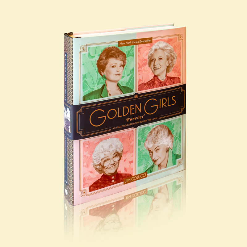 Photo of the book "Golden Girls Forever: An Unauthorized Look Behind the Lanai"
